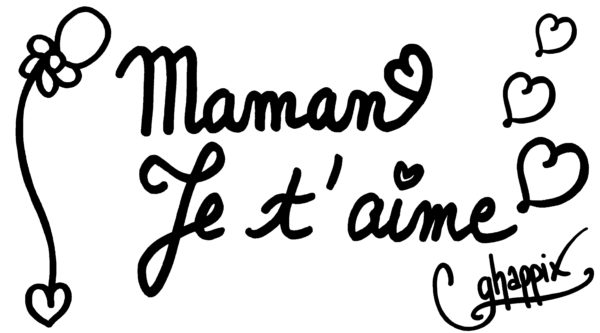 GHAPPIX MAMAN JE T AIME 360x200